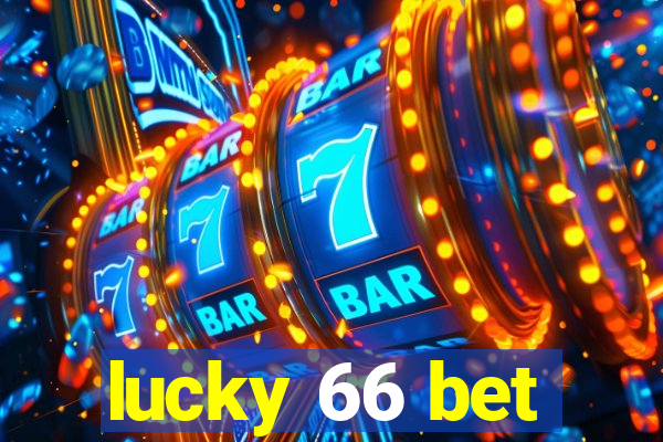 lucky 66 bet